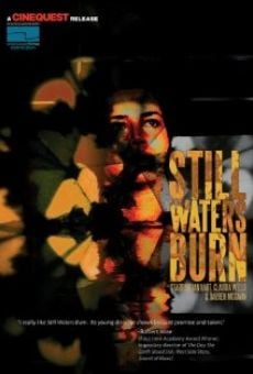Película: Still Waters Burn