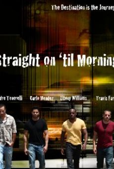 Película: Straight on 'til Morning