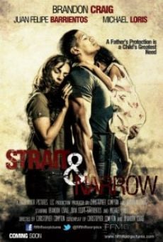 Película: Strait & Narrow