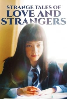 Película: Strange Tales of Love and Strangers