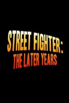 Street Fighter: The Later Years online free