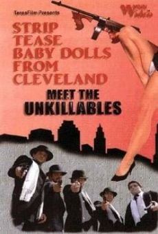 Película: Striptease Baby Dolls from Cleveland Meet the Unkillables