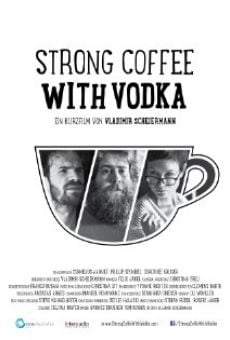 Strong Coffee with Vodka gratis