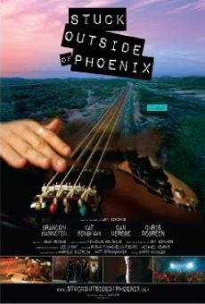 Película: Stuck Outside of Phoenix