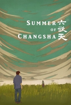 Summer of Changsha online streaming