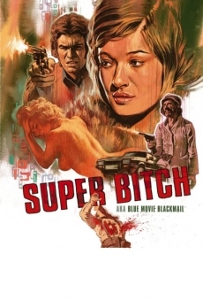 Película: Super Bitch