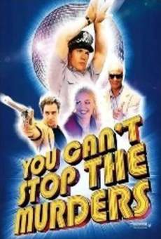 You Can't Stop the Murders (2003)