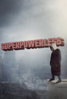 Película: Superpowerless