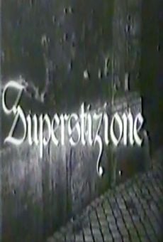 Superstizione - No ci creda! online streaming