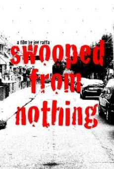 Película: Swooped from Nothing