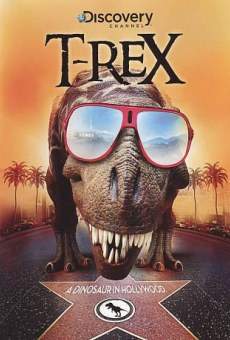 Película: T-Rex, un dinosaurio en Hollywood
