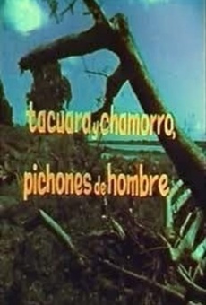 Tacuara y Chamorro, pichones de hombres