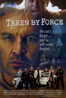 Película: Taken by Force