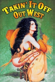 Takin' It Off Out West on-line gratuito