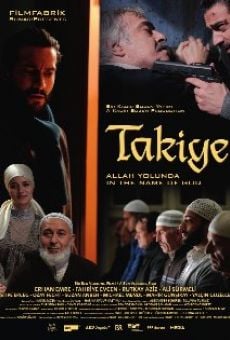 Takiye: Allah yolunda online streaming