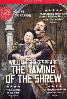 The Taming of the Shrew at Shakespeare's Globe on-line gratuito