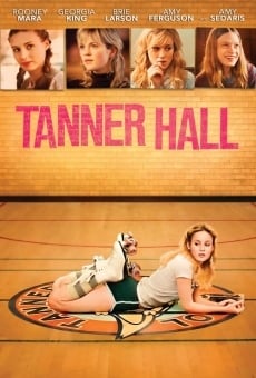 Tanner Hall - Storia di un'amicizia online streaming