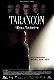 Tarancón. El quinto mandamiento (2011)