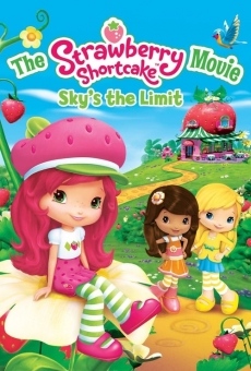 The Strawberry Shortcake Movie: Sky's the Limit online streaming