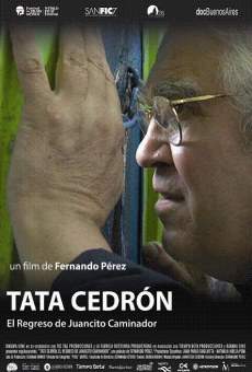 Película: Tata Cedrón, el regreso de Juancito Caminador
