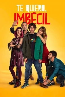 Ti amo, imbecille online streaming