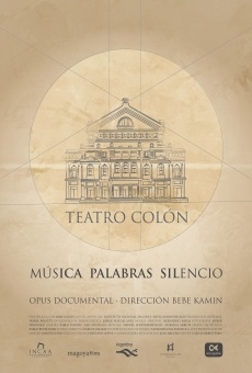 Película: Teatro Colón; música, palabras, silencios