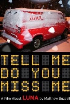 Tell Me Do You Miss Me en ligne gratuit