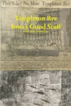 Templeton Rye: Iowa's Good Stuff