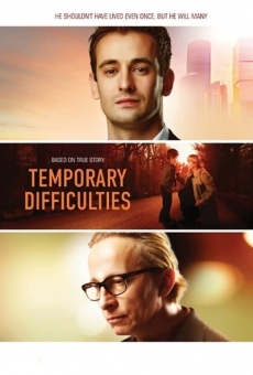 Película: Temporary Difficulties