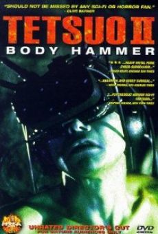 Tetsuo II: Body Hammer on-line gratuito