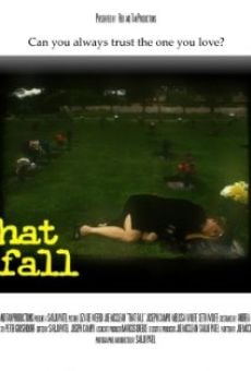 Película: That Fall