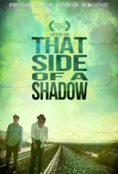 Película: That Side of a Shadow
