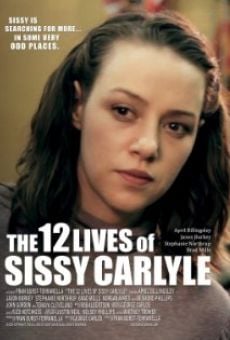 The 12 Lives of Sissy Carlyle stream online deutsch