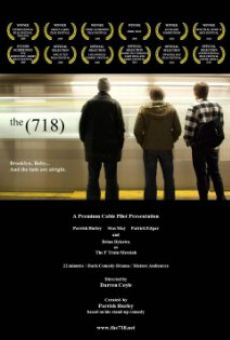 The (718) (2010)