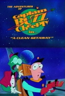 What a Cartoon!: The Adventures of Captain Buzz Cheeply in 'A Clean Getaway'