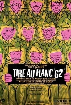 Tire-au-flanc 62 online streaming