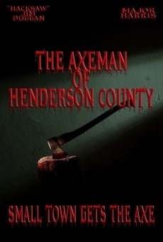 The Axeman of Henderson County on-line gratuito