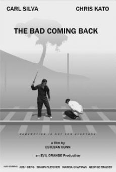 Película: The Bad Coming Back