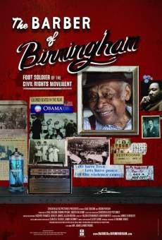 The Barber of Birmingham: Foot Soldier of the Civil Rights Movement online streaming