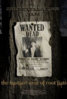 The Bastard Men of Root Flats (2009)