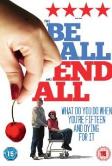Película: The Be All and End All