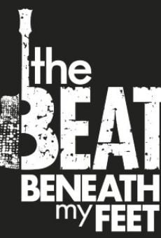 The Beat Beneath My Feet