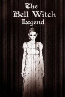 The Bell Witch Legend online streaming