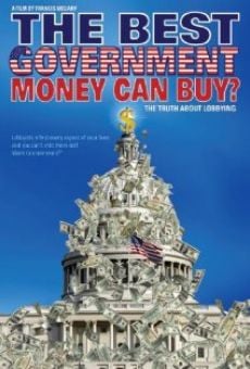 Película: The Best Government Money Can Buy?