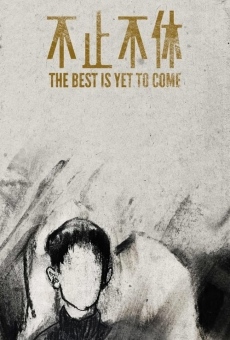 Película: The Best is Yet to Come