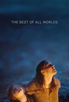 Película: The Best of All Worlds