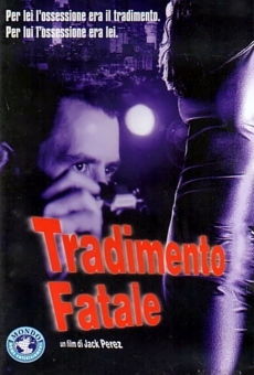 Tradimento fatale online streaming