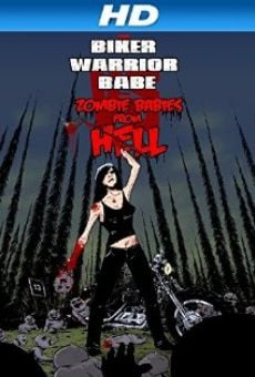 Película: The Biker Warrior Babe vs. The Zombie Babies from Hell