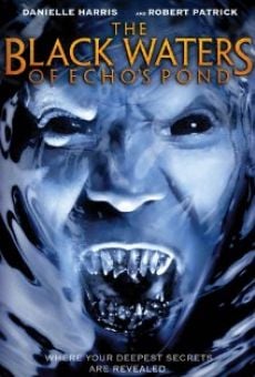 Película: The Black Waters of Echo's Pond