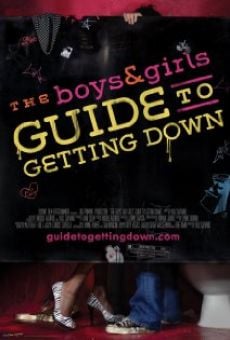 The Boys & Girls Guide to Getting Down online streaming